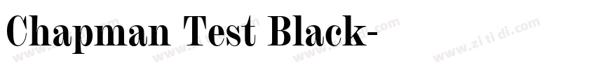 Chapman Test Black字体转换 Chapman Test Black字体转换